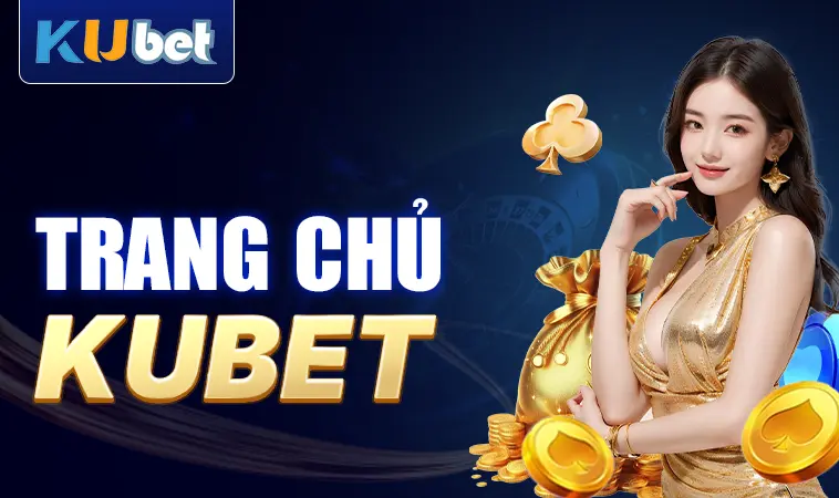 KUBET - Nhà Cái KU BET - Nhà Cái Uy Tín Số 1 Cho Người Chơi Chuyên Nghiệp 29 Nhà Cái KUBET - Nhà Cái Uy Tín Số 1 Cho Người Chơi Chuyên Nghiệp