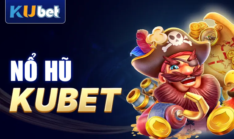 KUBET - Nhà Cái KU BET - Nhà Cái Uy Tín Số 1 Cho Người Chơi Chuyên Nghiệp 30 Sảnh nổ hũ Kubet thiết kế giao diện đẹp, ấn tượng